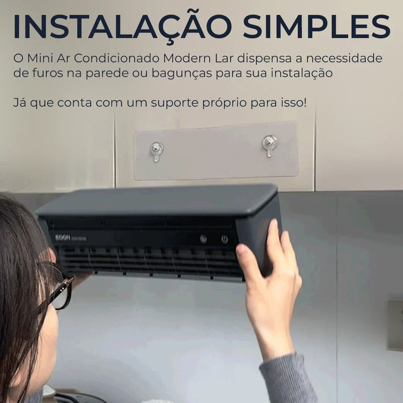 Ar Condicionado MODERN - Instalação Sem Furos [COMPRE 1 LEVE 2]